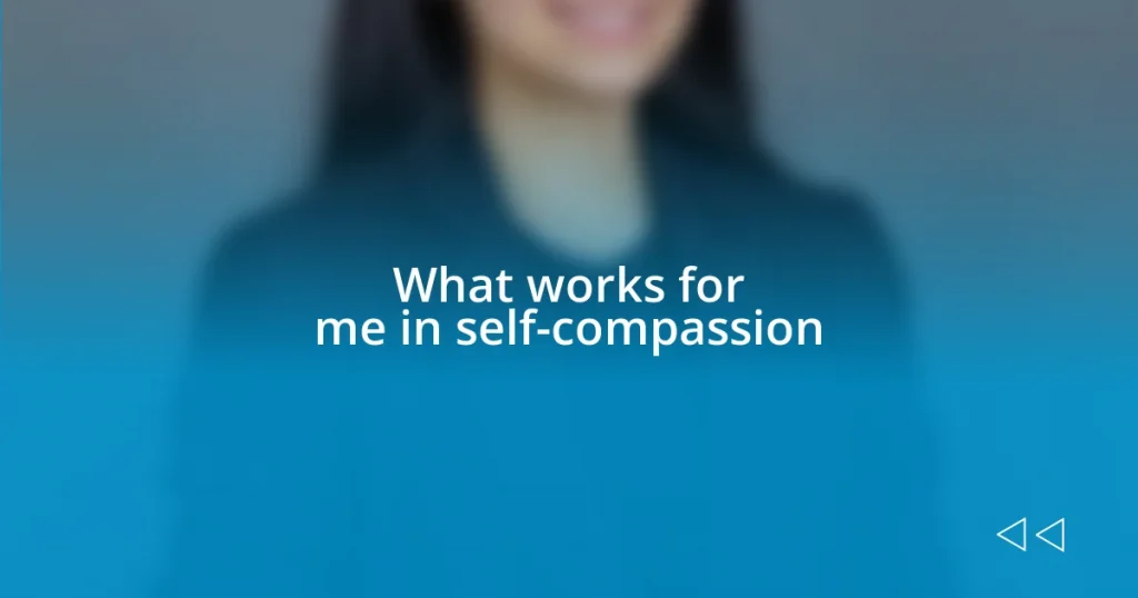 What works for me in self-compassion