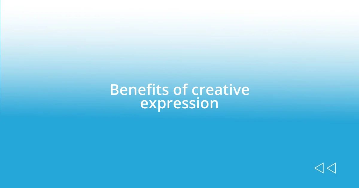 Benefits of creative expression