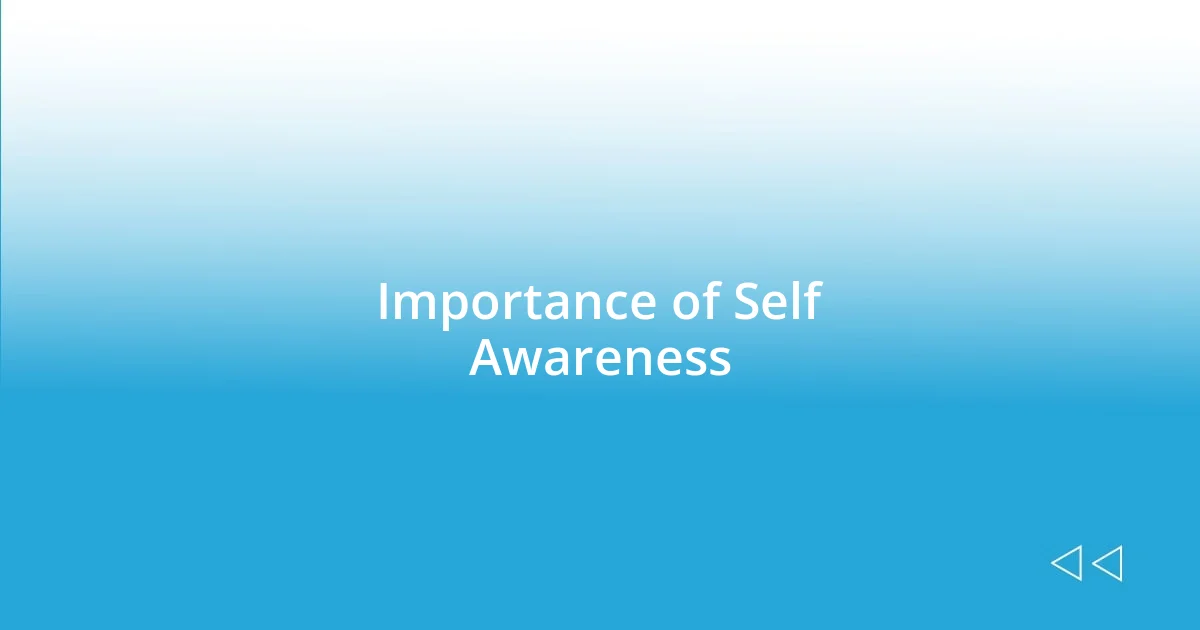 Importance of Self Awareness